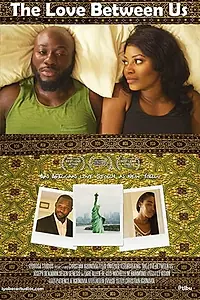 Главный постер фильма «The Love Between Us (2020)»