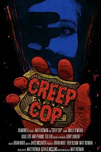 Постер к фильму «Creep Cop (2019)»