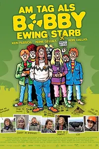 Главный постер фильма «Am Tag als Bobby Ewing starb (2005)»
