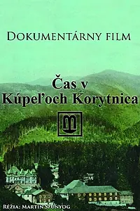 Главный постер фильма «Cas v Kúpeloch Korytnica (2022)»