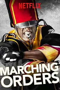 Постер к сериалу «Marching Orders (2017)»