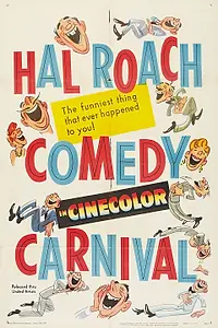 Главный постер фильма «Карнавал комедии Хэла Роача (1947)»