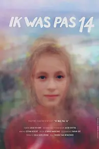Постер к фильму «Ik Was Pas 14 (2016)»