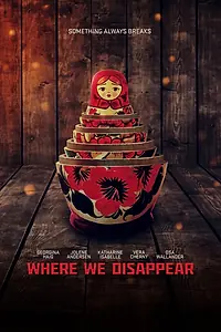 Главный постер фильма «Там, где мы исчезнем (2019)»