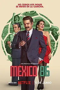 Постер к фильму «México 86 (2026)»