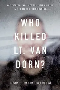 Главный постер фильма «Who Killed Lt. Van Dorn? (2018)»