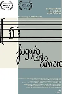 Главный постер фильма «Fuggiro Tanto Amore (2019)»