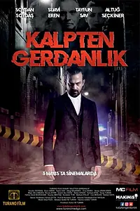 Главный постер фильма «Kalpten Gerdanlik (2019)»