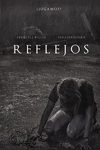 Постер к фильму «Reflejos (2018)»