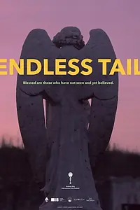 Постер к фильму «Endless Tail (2018)»