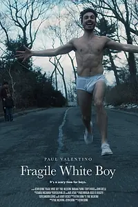 Постер к фильму «Fragile White Boy (2019)»