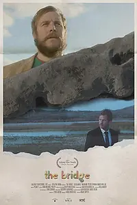 Главный постер фильма «The Bridge (2019)»