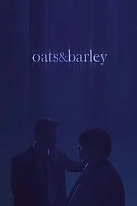Постер к фильму «Oats & Barley (2019)»