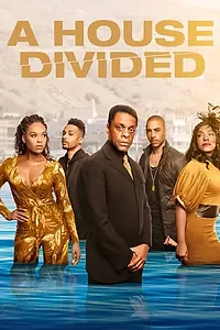 Главный постер сериала «A House Divided (2019 - 2023)»