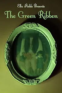 Главный постер фильма «The Green Ribbon (2019)»