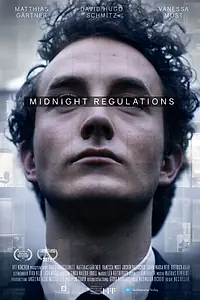 Главный постер фильма «Midnight Regulations (2019)»