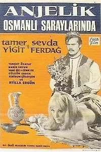 Главный постер фильма «Anjelik Osmanli saraylarinda (1967)»