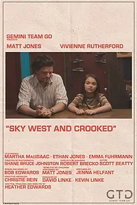 Постер к фильму «Sky West & Crooked (2020)»