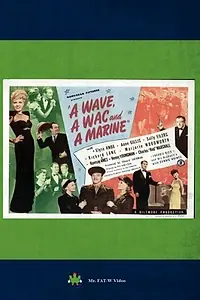 Постер к фильму «A Wave, a WAC and a Marine (1944)»