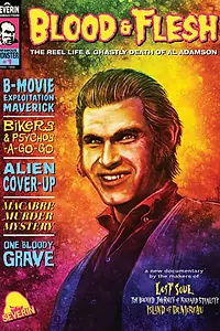 Постер к фильму «Blood & Flesh: The Reel Life & Ghastly Death of Al Adamson (2019)»