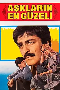 Главный постер фильма «Asklarin en güzeli (1982)»