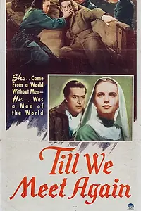 Главный постер фильма «Пока мы не встретимся снова (1944)»