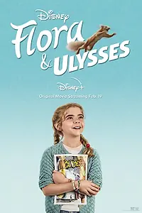 Постер к фильму «Флора и Улисс (2020)»