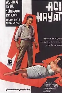Главный постер фильма «Горечь жизни (1962)»