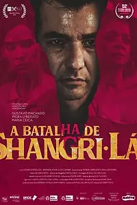 Главный постер фильма «The Battle of Shangri-la (2019)»
