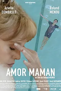 Постер к фильму «Amor maman (2019)»