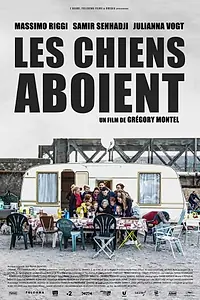 Постер к фильму «Les Chiens Aboient (2019)»