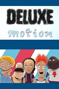 Главный постер мультсериала «Mouvement Deluxe (2016)»