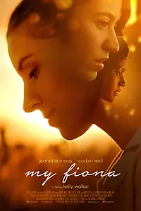 Постер к фильму «My Fiona (2021)»