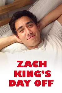 Главный постер фильма «Zach King's Day Off (2020)»