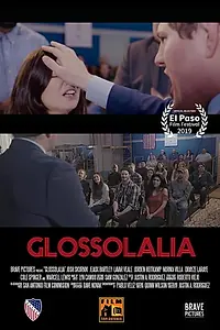 Постер к фильму «Glossolalia (2019)»