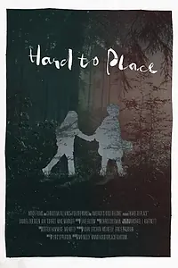 Главный постер фильма «Hard to Place (2019)»