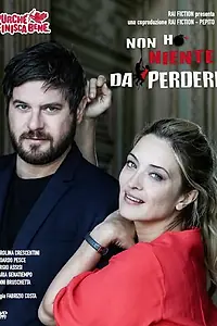 Постер к фильму «Non ho niente da perdere (2019)»