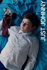 Главный постер фильма «Just Johnny (2021)»