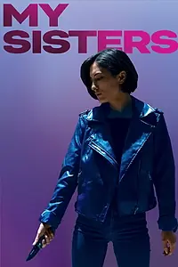 Главный постер фильма «My Sisters (2020)»
