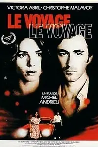 Постер к фильму «Le voyage (1984)»