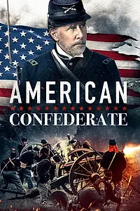 Главный постер фильма «American Confederate (2019)»