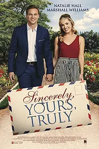 Главный постер фильма «Sincerely, Yours, Truly (2020)»