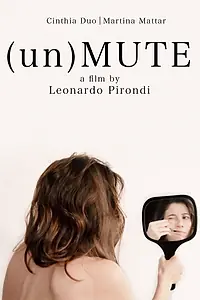 Главный постер фильма «(un)MUTE (2018)»