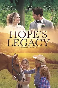 Главный постер фильма «Hope's Legacy (2021)»