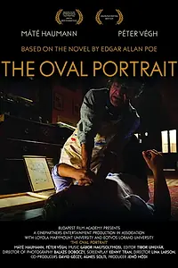 Главный постер фильма «The Oval Portrait (2019)»