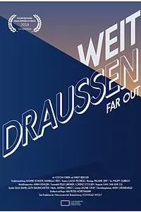 Постер к фильму «Weit Draussen (2019)»