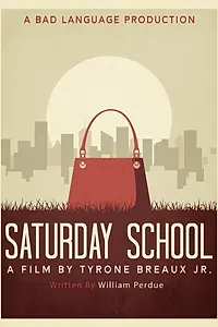 Постер к фильму «Saturday School (2020)»