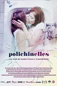 Постер к сериалу «Polichinelles (2019)»