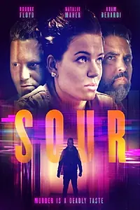 Главный постер фильма «Sour (2021)»
