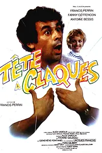 Постер к фильму «Tête à claques (1982)»